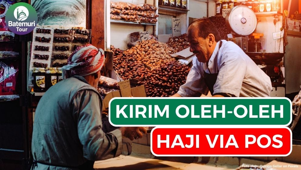 6 Tips Kirim Oleh-oleh Haji Via Pos Arab Saudi